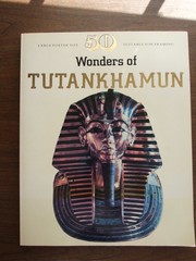 Cover of: 50 Wonders of Tutankhamun