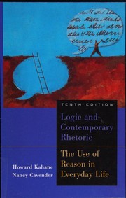 Cover of: Logic and contemporary rhetoric by Howard Kahane, Nancy M. Cavender, Howard Kahane