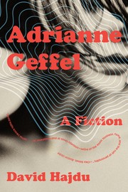 Cover of: Adrianne Geffel by David Hajdu, David Hajdu