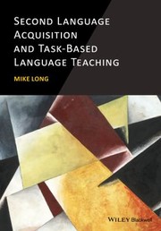 Cover of: Second language acquisition and task-based language teaching