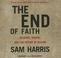 Cover of: The End of Faith