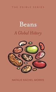 Cover of: Beans: A Global History