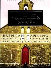 The Ragamuffin Gospel by Brennan Manning