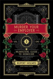 Cover of: Murder Your Employer: The Mcmasters Guide to Homicide