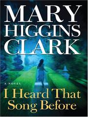 I Heard That Song Before by Mary Higgins Clark