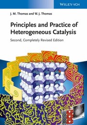 Cover of: Principles and Practice of Heterogeneous Catalysis