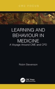 Cover of: Learning and Behaviour in Medicine: A Voyage Around CME and CPD