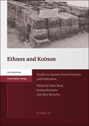 Cover of: Ethnos and Koinon: Studies in Ancient Greek Ethnicity and Federalism