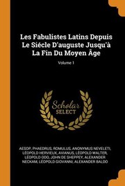 Cover of: Fabulistes Latins Depuis le Siécle d'auguste Jusqu'à la Fin du Moyen Âge; Volume 1