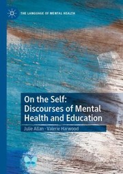 Cover of: On the Self: Discourses of Mental Health and Education