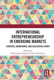 Cover of: International Entrepreneurship in Emerging Markets: Contexts, Behaviours, and Successful Entry