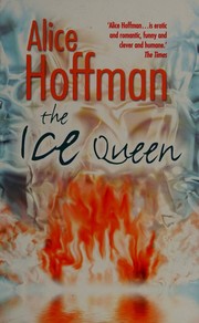 Cover of: The Ice Queen by Alice Hoffman, Alice Hoffman