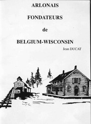 Cover of: Arlonais founders de Belgium-Wisconsin