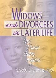 Widows and Divorcees in Later Life by Carol Lynn, Ph.D. Jenkins