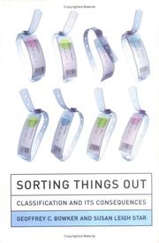 Cover of: Sorting things out by Geoffrey C. Bowker, Geoffrey C. Bowker