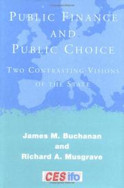 Public finance and public choice by James M. Buchanan, Richard A. Musgrave