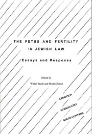 Cover of: The fetus and fertility: essays and responsa