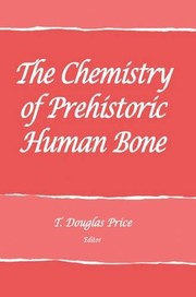 Cover of: Chemistry of Prehistoric Human Bone