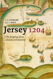 Cover of: JERSEY 1204: THE FORGING OF AN ISLAND COMMUNITY.