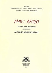 Cover of: Amici, Amico: Estudios en Homenaje al profesor Antonio Aparicio Pérez