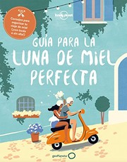 Cover of: Guía para la luna de miel perfecta