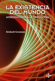 Cover of: La existencia del Mundo: Introducción a la ontología