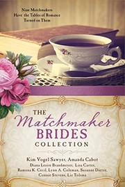 Cover of: Matchmaker Brides Collection: Nine Matchmakers Have the Tables of Romance Turned on Them