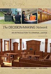 Cover of: Decision-Making Network: An Introduction to Criminal Justice