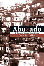 Abusado by Caco Barcellos