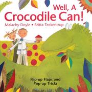 Cover of: Well, a crocodile can!