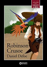 Cover of: Robinson Crusoe by Daniel Defoe, Emilio Fontanilla, Daniel Defoe, Pedro Simón, M. Mercè Estévez