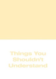 Cover of: Michael Williams: Things You Shouldn't Understand