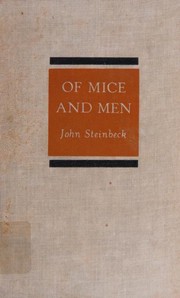 Of Mice and Men by John Steinbeck