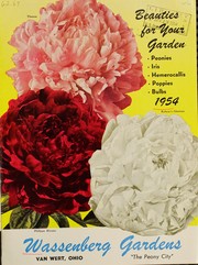 Cover of: Beauties for your garden: peonies, iris, hemerocallis, poppies, bulbs, 1954