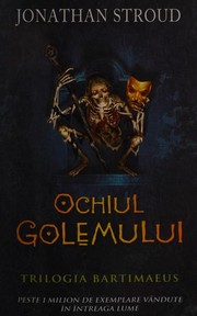 Cover of: Ochiul Golemului by Jonathan Stroud, Jonathan Stroud