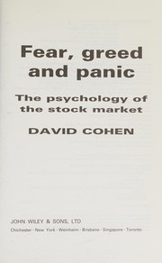 Cover of: Fear, greed and panic: the psychology of the stock market