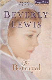 The betrayal by Beverly Lewis