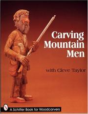 Cover of: Carving mountain men with Cleve Taylor