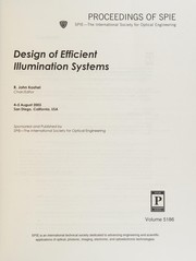 Cover of: Design of efficient illumination systems: 4-5 August 2003, San Diego, California, USA