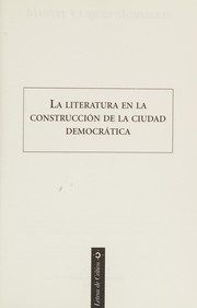 Cover of: La literatura en la construcción de la ciudad democrática