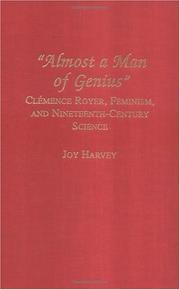 Almost a man of genius by Joy Dorothy Harvey