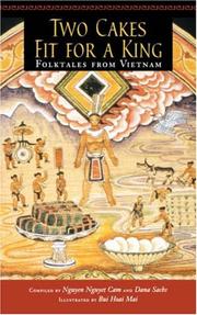 Cover of: Two Cakes Fit for a King: Folktales from Vietnam (A Latitude 20 Book)