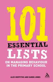 Cover of: 101 Essential Lists on Managing Behaviour in the Primary School (101 Essential Lists)