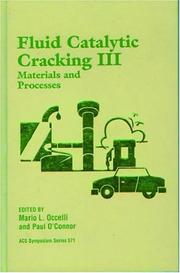 Cover of: Fluid Catalytic Cracking III: Materials and Processes (Acs Symposium Series)