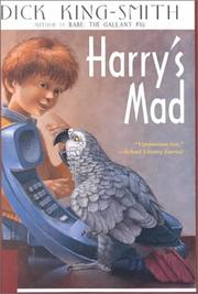 Harry's Mad by Dick King-Smith