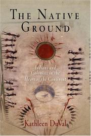 The Native Ground by Kathleen DuVal