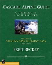 Cover of: Cascade alpine guide: climbing and high routes