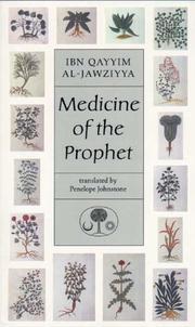 Medicine of the prophet by Ibn Qayyim Al-Jawziyya