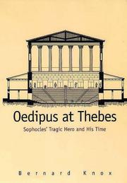 Cover of: Oedipus at Thebes by Bernard MacGregor Walker Knox, Bernard MacGregor Walker Knox