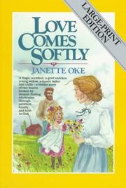 Love Comes Softly by Janette Oke